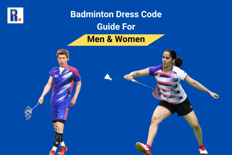 Badminton Dress Code: A Comprehensive Guide for Men & Women | Rackonnect  Blog