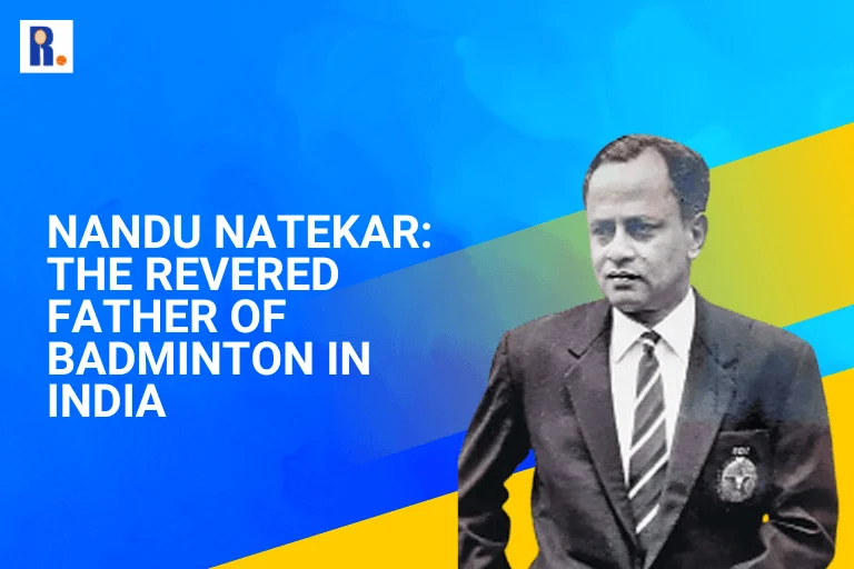 Nandu Natekar: The Revered Father of Badminton in India