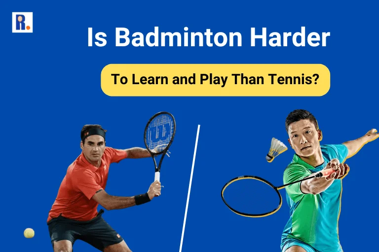 Is Badminton More Challenging to Learn and Play Than Tennis?