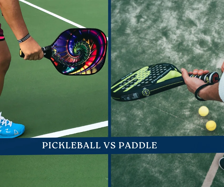 Padel vs. Pickleball: A Complete Guide to the Differences